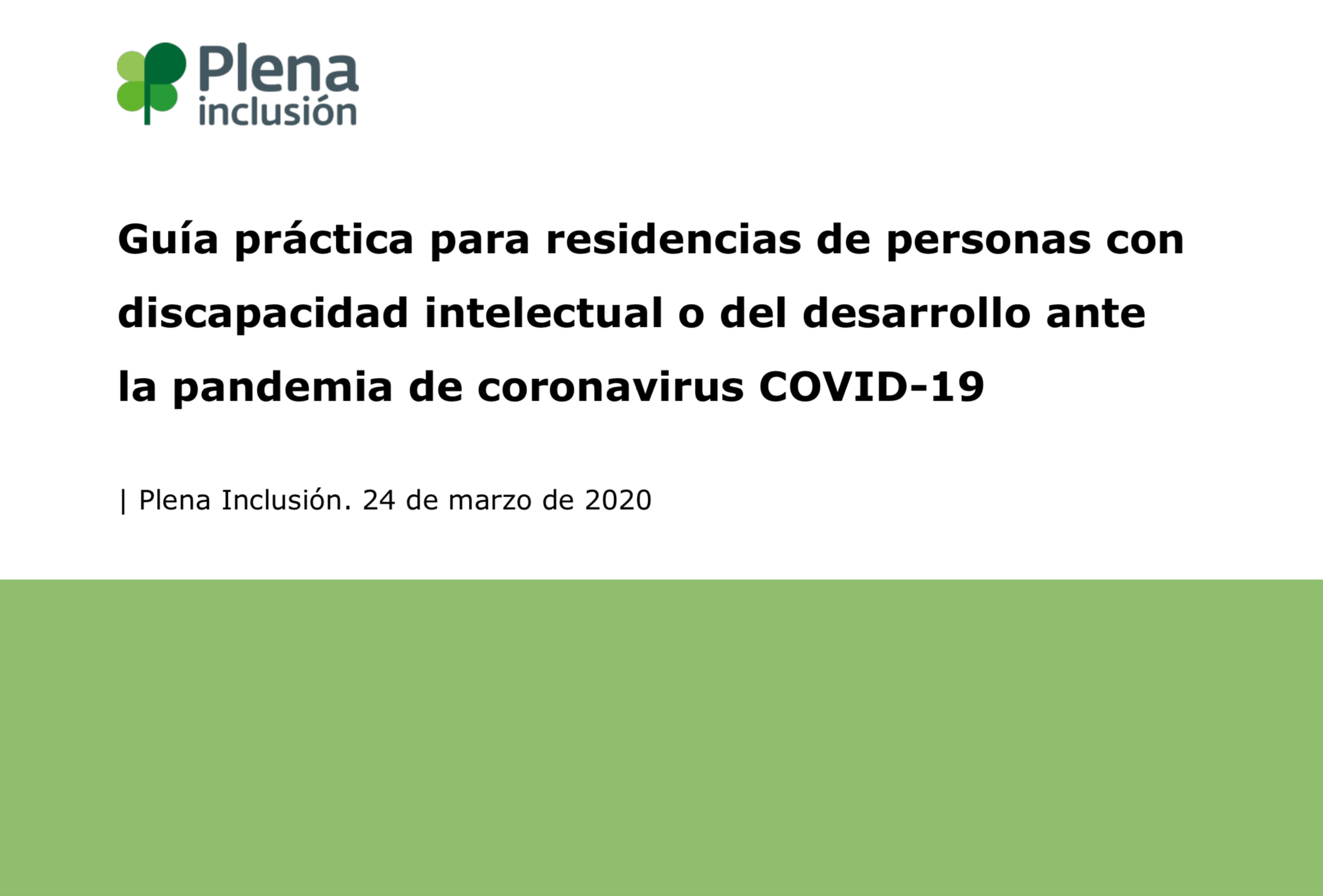 Ir a Plena inclusión España publica una guía práctica para residencias de personas con discapacidad intelectual o del desarrollo ante la pandemia de Covid-19