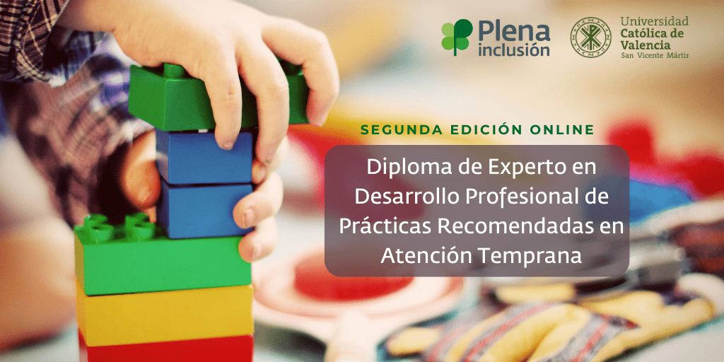 Ir a Abiertas las inscripciones al Diploma de Experto en Desarrollo Profesional de Prácticas Recomendadas en Atención Temprana