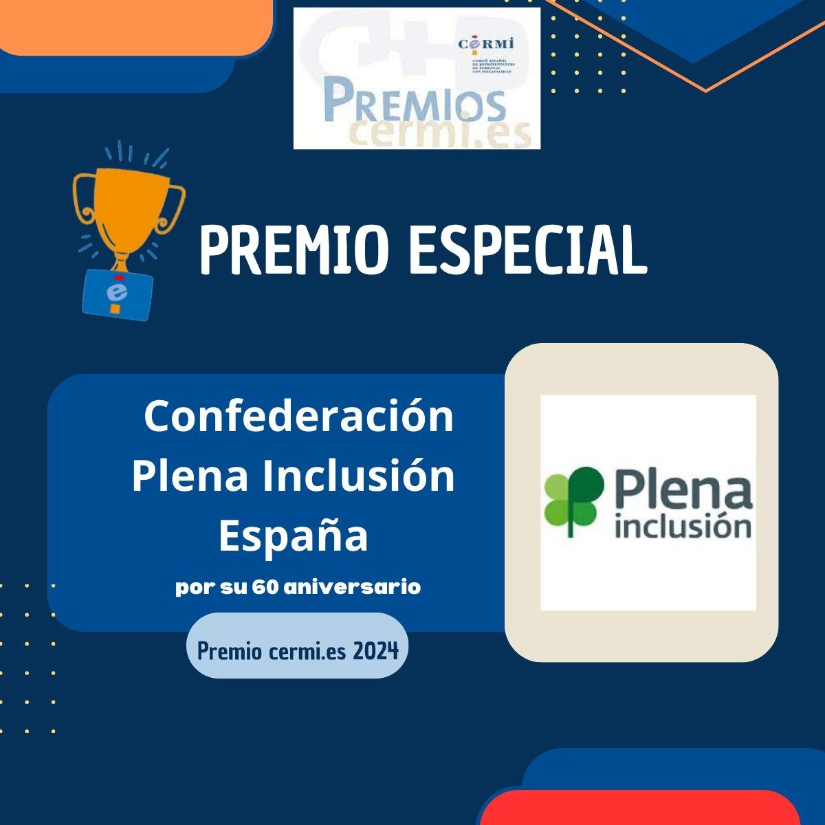 Ir a Plena inclusión recibe el premio especial CERMI 2024 por sus 60 años de trabajo