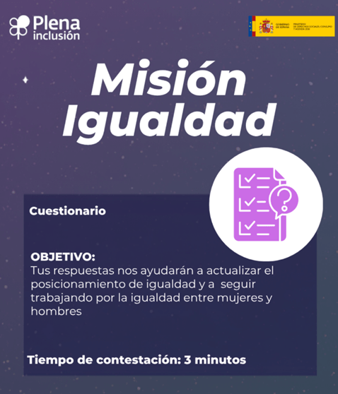 Ir a Misión Igualdad: participa en la actualización del Posicionamiento de Igualdad de Género de Plena inclusión